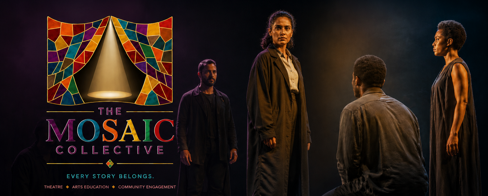 The Mosaic Collective — Every Story Belongs. An ensemble of performers on a warmly lit stage beside the stained-glass curtain and spotlight brand mark.